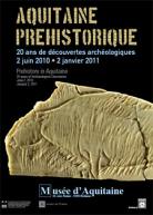Affiche de l'exposition Aquitaine préhistorique, en 2010